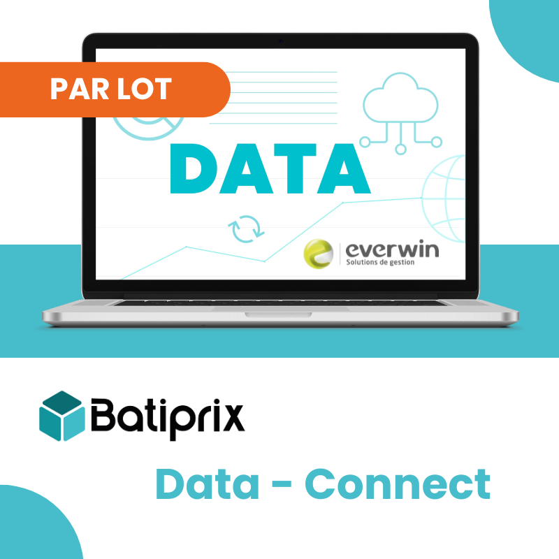 Batiprix Data - Connect - Par lot - Everwin