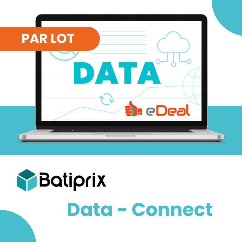 Batiprix Data - Connect - Par lot - Edeal