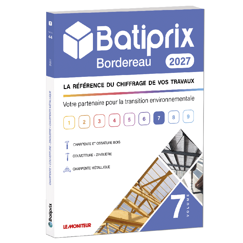 Bordereau 2027 - Volume 7 - Charpente, Couverture - Zinguerie, Charpente métallique